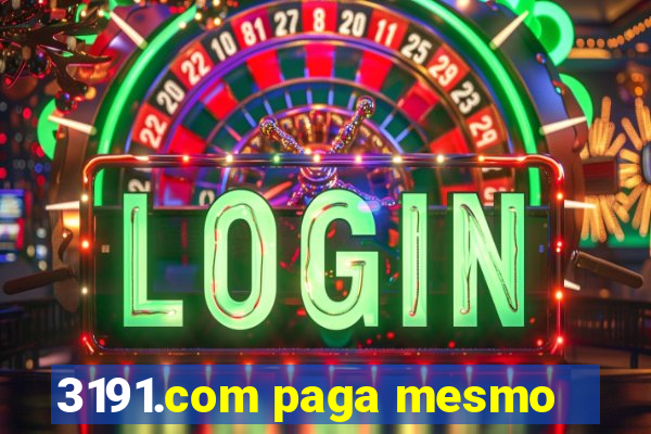 3191.com paga mesmo